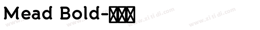 Mead Bold字体转换